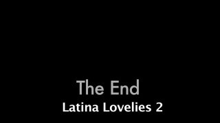 Latina Lovelies 2 - Scène4 - 6