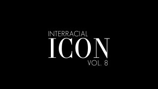 Interracial Icon Vol. 8 - Escena1 - 1