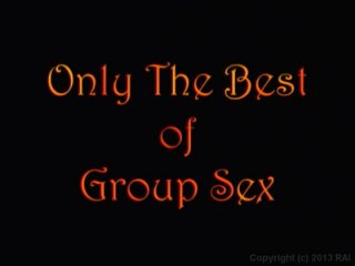Only the Best of Group Sex - Szene1 - 1