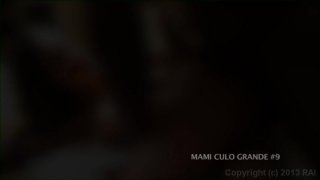 Mami Culo Grande 9 - Scene2 - 1