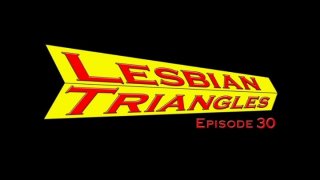 Lesbian Triangles 30 - Scène1 - 1