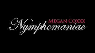 Megan Coxxx: Nymphomaniac - Scène1 - 1