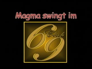 Magma Swingt... Im Club 69 Der Swinger Club In Alzey - Szene1 - 1