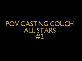 POV Casting Couch All Stars Vol. 2 - Scena1 - 1