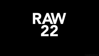 Raw 22 - Scene1 - 1