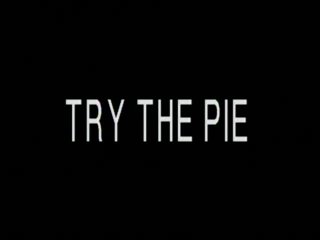 Try the Pie? - Szene1 - 1