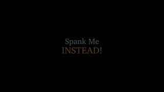 Spank Me Instead! - Scène1 - 1