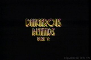 Dangerous Behinds 2 - Scène1 - 1