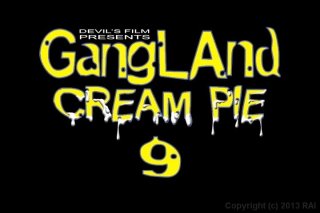 Gangland Cream Pie 9 - Scena1 - 1