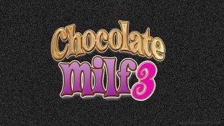 Chocolate MILF 3 - Scena1 - 1
