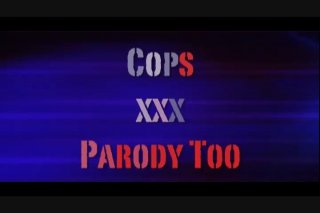 COPS XXX The Parody Too - Scène1 - 1