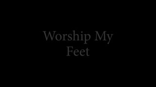 Worship My Feet - Scene1 - 1