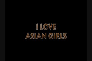 I Love Asian Girls - Scène1 - 1