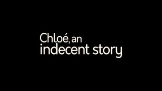 Chloe, an indecent story - Cena1 - 1