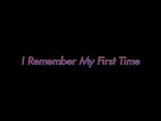 I Remember My First Time - 6 Hours - Scène1 - 1