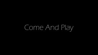 Come And Play - Scene1 - 1