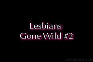 Lesbians Gone Wild #2 - Scène1 - 1