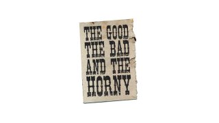 Good, The Bad and The Horny, The - Scène1 - 1