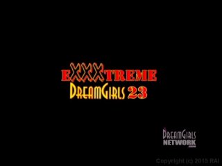 Exxxtreme DreamGirls 23 - Szene5 - 1