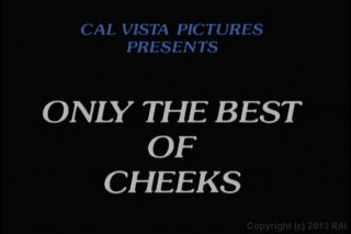 Only the Best of Cheeks - Scene1 - 1