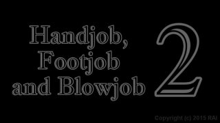 Handjob, Footjob And Blowjob #2 - Escena1 - 1