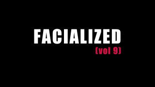 Facialized Vol. 9 - Scene4 - 6