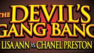 Devil&#39;s Gang Bang, The: Lisa Ann vs. Chanel Preston - Scene1 - 1