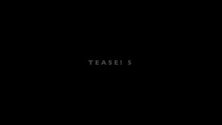Tease! 5 - Scena1 - 1