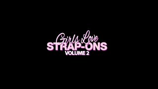 Girls Love Strap-Ons 2 - Scène1 - 1