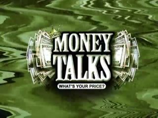 Money Talks - What&#39;s Your Price? - Scene3 - 1