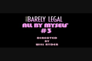 Barely Legal All By Myself #3 - Scene13 - 6