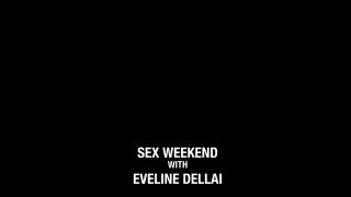 Sex Weekend with Eveline Dellai - Szene4 - 6