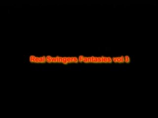 Real Swingers Fantasies Vol. 3 - Escena1 - 1