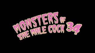 Monsters Of She-Male Cock 34 - Scene1 - 1