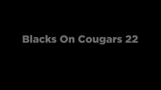 Blacks on Cougars #22 - Scene1 - 1