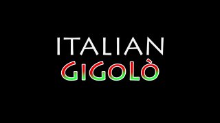 Italian Gigaloo - Scene1 - 1