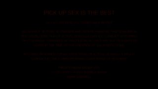 Pickup Sex Is The Best - Escena1 - 1