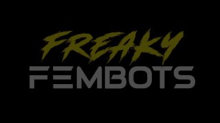 Freaky Fembots - Scene1 - 1