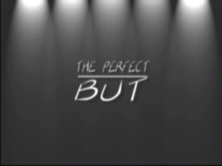 The Perfect But - Scene1 - 1