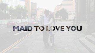 Maid To Love You - Scena1 - 1