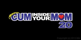 I Wanna Cum Inside Your Mom 20 - Scene1 - 1