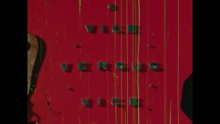 Vice vs Vice - Szene1 - 1