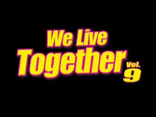 We Live Together Vol. 9 - Scène6 - 6