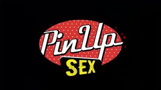 Pinup Sex - Scena1 - 1