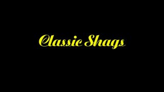 Classic Shags - Scena1 - 1