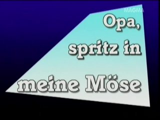 Opa...Spritz In Meine Teenymose - Cena1 - 1