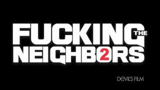 Fucking The Neighbors 2 - Scène1 - 1