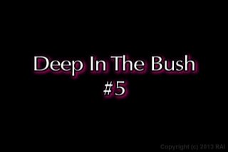 Deep In The Bush 5 - Cena1 - 1