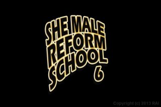 She Male Reform School 6 - Scène1 - 1