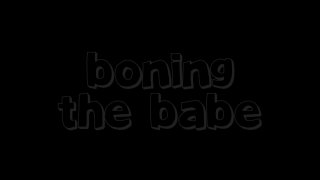 Boning The Babe - Scène1 - 1